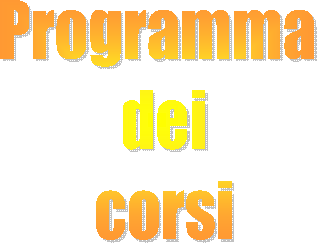 Programma   dei   corsi  