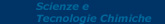 Scienze e Tecnologie Chimiche